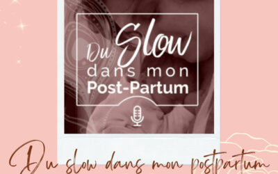 Post-partum – Discussion avec notre Sage-Femme – Une Vie Slow